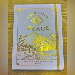 Find Your Peace: A Workbook for a More Mindful Life
Book by Kiki Ely NEW